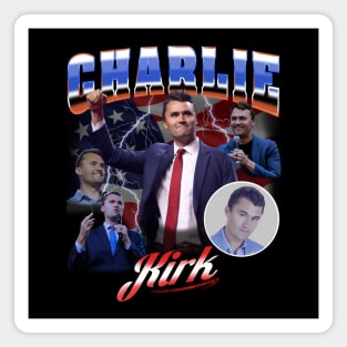 Charlie Kirk Tribute (Bootleg Style) Magnet